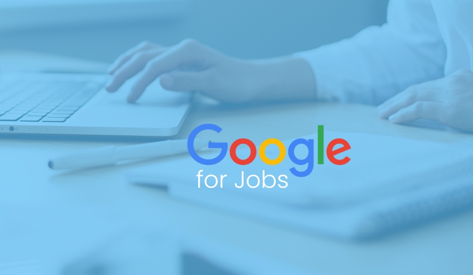 New Google for Jobs design delivers an uplift in traffic & applications for UK employers